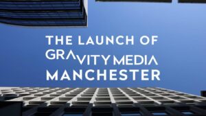 Gravity Media opens brand new, state-of-the-art production centre in Manchester’s iconic ABC Buildings